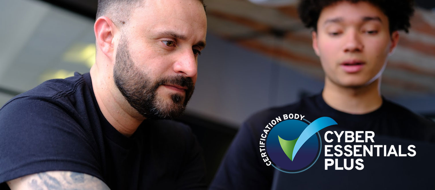 Michael Raisbeck and Jamie Allen with Cyber Essentials Plus Certification Body logo. 