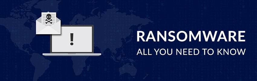 Ransomware- All You Need To Know